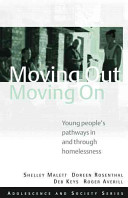 Moving out, moving on : young people's pathways in and through homelessness /