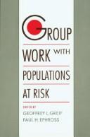 Group work with populations at risk /