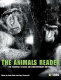 The animals reader : the essential classic and contemporary writings /