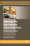 Advances in agricultural animal welfare : science and practice /