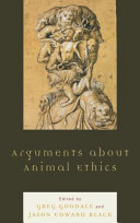 Arguments about animal ethics /