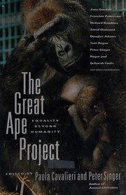 The Great ape project : equality beyond humanity /