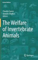 The welfare of invertebrate animals /