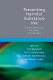 Preventing harmful substance use : the evidence base for policy and practice /