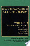 Alcohol and violence : epidemiology, neurobiology, psychology, family issues /