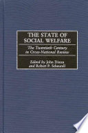 The state of social welfare : the twentieth century in cross-national review /