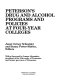 Peterson's drug and alcohol programs and policies at four-year colleges /