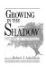 Growing in the shadow : children of alcoholics /