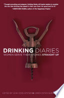 Drinking diaries : women serve their stories straight up /