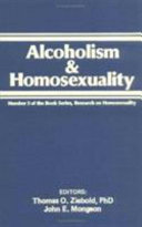 Alcoholism & homosexuality /