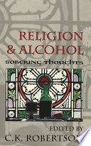 Religion & alcohol : sobering thoughts /