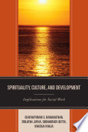 Spirituality, culture, and development : implications for social work /