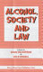 Alcohol, society, and law /