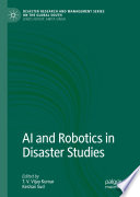 AI and robotics in disaster studies /