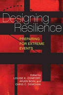 Designing resilience : preparing for extreme events /