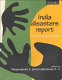 India disasters report, towards a policy initiative /
