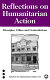 Reflections on humanitarian action : principles, ethics and contradictions /