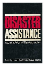 Disaster assistance, appraisal, reform, and new approaches /