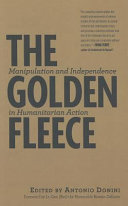 The golden fleece : manipulation and independence in humanitarian action /