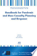 Handbook for pandemic and mass-casualty planning and response /