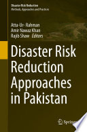Disaster risk reduction approaches in Pakistan /