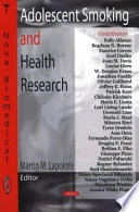 Adolescent smoking and health research /