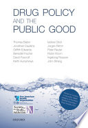 Drug policy and the public good /