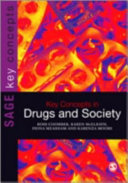 Key concepts in drugs and society /