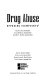 Drug abuse : opposing viewpoints /