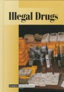 Illegal drugs /