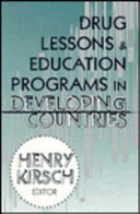 Drug lessons & education programs in developing countries /