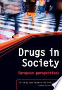 Drugs in society : European perspectives /