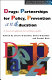 Drugs : partnerships for policy, prevention and education : a practical approach for working together /