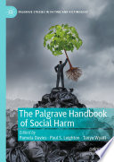 The Palgrave Handbook of Social Harm /