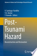 Post-tsunami hazard : reconstruction and restoration /