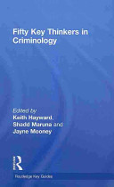 Fifty key thinkers in criminology /