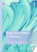 Rape Narratives in Motion /