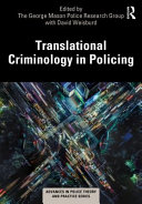 Translational criminology in policing /