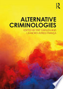 Alternative criminologies /