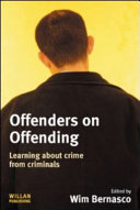 Offenders on offending : learning about crime from criminals /
