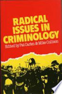 Radical issues in criminology /