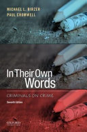 In their own words : criminals on crime : an anthology /