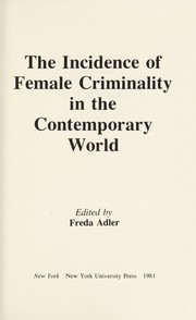 The Incidence of female criminality in the contemporary world /