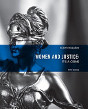 Women and justice : it's a crime /