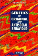 Genetics of criminal and antisocial behaviour.