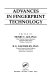 Advances in fingerprint technology /