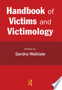 Handbook of victims and victimology /