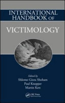 International handbook of victimology /