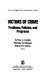 Victims of crime : problems, policies, and programs /