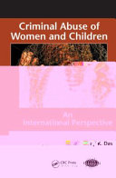 Criminal abuse of women and children : an international perspective /
